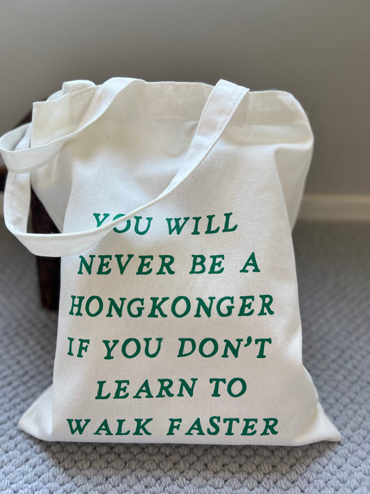 Learn To Walk Faster Totebag