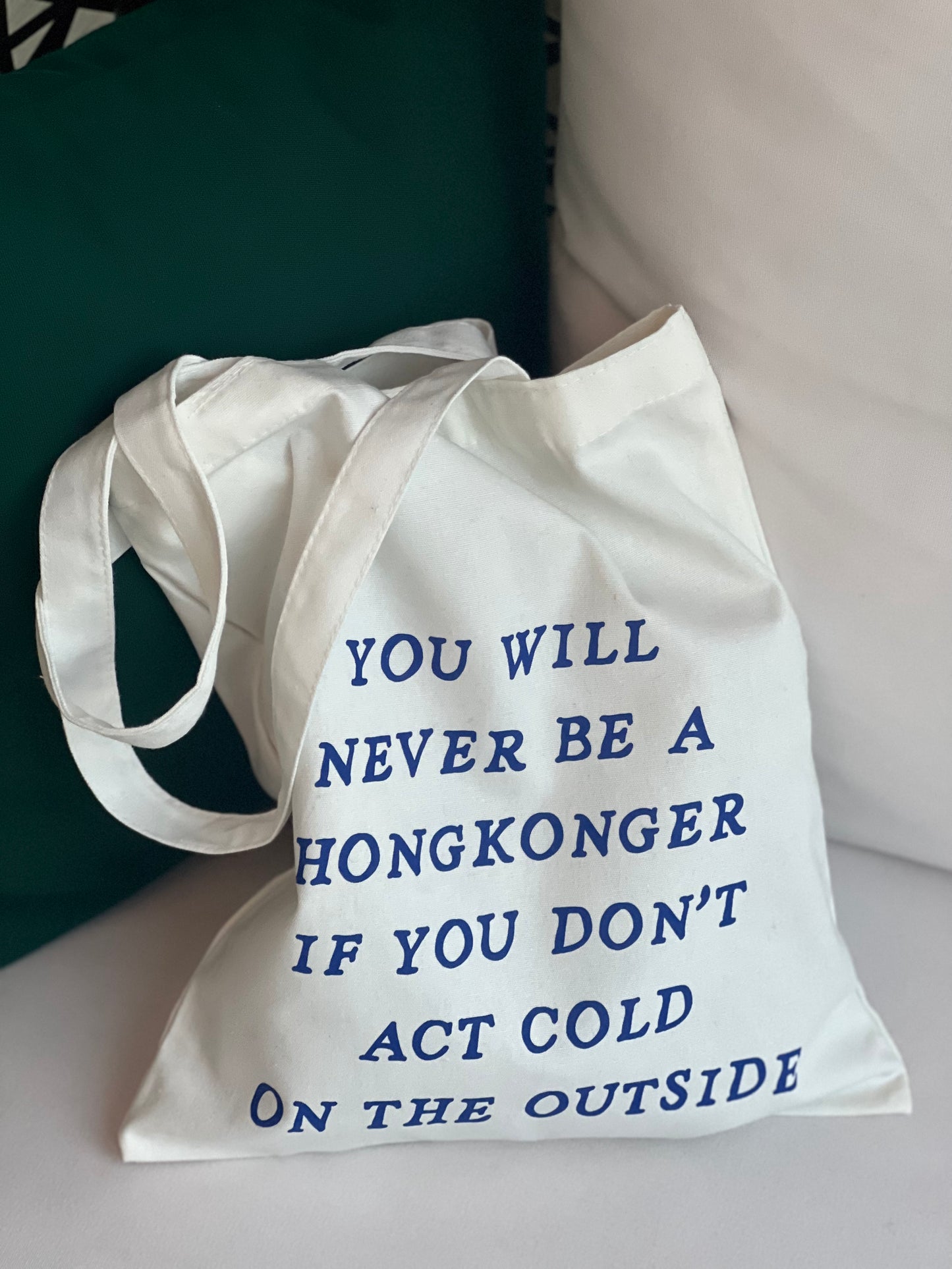 Act Cold On the Outside Totebag